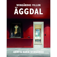 Gert Wingårdh Wingårdhs villor. Äggdal (inbunden) (Skadad)