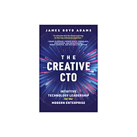Amplify Publishing The Creative CTO (inbunden, eng)