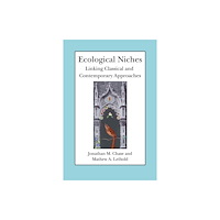 The university of chicago press Ecological Niches (häftad, eng)