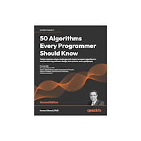Packt Publishing Limited 50 Algorithms Every Programmer Should Know (häftad, eng)