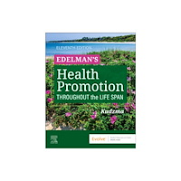 Elsevier Health Sciences Edelman's Health Promotion Throughout the Life Span (häftad, eng)