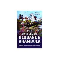 Pen & Sword Books Ltd The Battles of Hlobane and Khambula (inbunden, eng)