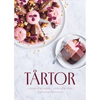 Cecilia Hagerling Larsson Tårtor : lager för lager, steg för steg (bok, danskt band)