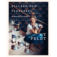 Bonnier Fakta Rullrån och tankebrus : en bakbok för livet och döden (bok, danskt band)