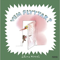 Stina Wirsén Vem flyttar? (inbunden)