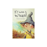 various Australia publishers If I Were A Wizard (inbunden, eng)