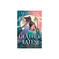 Tesia Tsai Deathly Fates (häftad, eng)