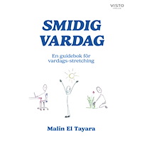 Malin El Tayara Smidig vardag (inbunden)