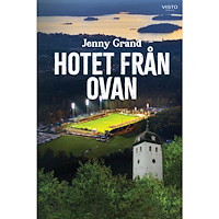 Jenny Grand Hotet från ovan (inbunden)