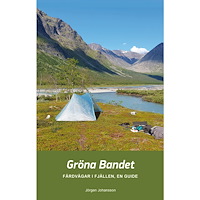 Jörgen Johansson Gröna Bandet : färdvägar i fjällen, en guide (bok, flexband)