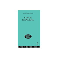Taylor & francis ltd Ethical Knowledge (inbunden, eng)