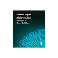 Taylor & francis ltd Natural Rights (inbunden, eng)