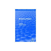 Taylor & francis ltd Browning Studies (Routledge Revivals) (inbunden, eng)