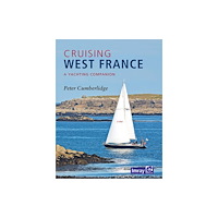 Imray, Laurie, Norie & Wilson Ltd Cruising West France (häftad, eng)