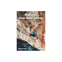 Rockfax Ltd Mallorca Deep Water Soloing (Rockfax) (häftad, eng)