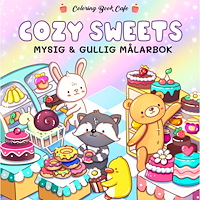 Coloring Book Cafe Cozy Sweets. Mysig och gullig Cozy Coloring målarbok från Coloring Book Cafe (häftad)