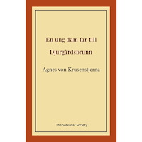 Agnes von Krusenstjerna En ung dam far till Djurgårdsbrunn (häftad)