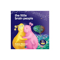Conscious Stories The Little Brain People (häftad, eng)