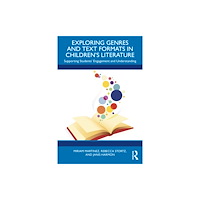 Taylor & francis ltd Exploring Genres and Text Formats in Children’s Literature (häftad, eng)
