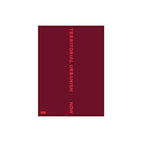 JOVIS Verlag Territorial Urbanism Now! (häftad, eng)