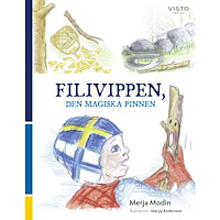 Merja Modin Filivippen, den magiska pinnen (inbunden)