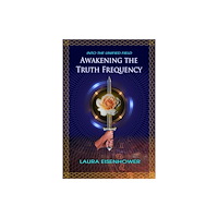 Consortium of Collective Consciousness,U.S. Awakening the Truth Frequency (häftad, eng)