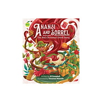 Blue Tang Ltd Anansi and Sorrel (häftad, eng)