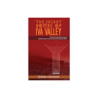 Austin Macauley Publishers LLC The Secret Bombs of Iva Valley (inbunden, eng)