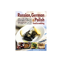 Anness publishing Russian, German & Polish Food & Cooking (häftad, eng)