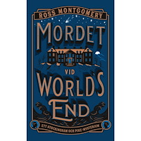 Ross Montgomery Mordet vid World's End (inbunden)
