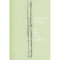 Carolina Thorell Vi har alla funnits (bok, kartonnage)