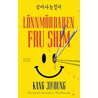 Kang Jiyoung Lönnmördaren fru Shim (inbunden)