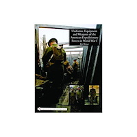 Brett Werner Uniforms, equipment and weapons of the american expeditionary forces in wor (inbunden, eng)