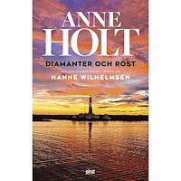 Anne Holt Diamanter och rost (inbunden)