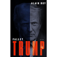 Alain Roy Fallet Trump (inbunden)