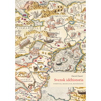 David Dunér Svensk idéhistoria : forntid, medeltid, renässans (inbunden)