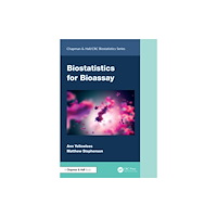 Taylor & francis ltd Biostatistics for Bioassay (häftad, eng)