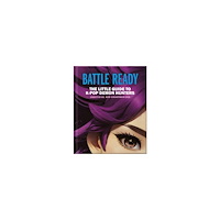 Headline Battle Ready: The Little Guide to K-Pop Demon Hunters (inbunden, eng)