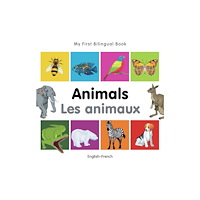 Milet Books Limited My First Bilingual Book -  Animals (English-French) (bok, board book, eng)
