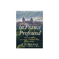 Grove Press / Atlantic Monthly Press In France Profound (häftad, eng)