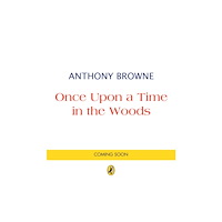 Penguin Random House Children's UK Once Upon a Time in the Woods (inbunden, eng)