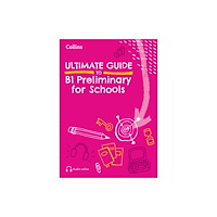 HarperCollins Publishers Ultimate Guide to B1 Preliminary for Schools (häftad, eng)