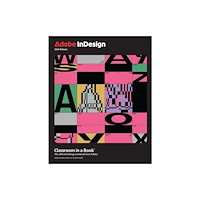 Pearson Education (US) Adobe InDesign Classroom in a Book 2026 Release (häftad, eng)
