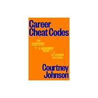Little, Brown Book Group Career Cheat Codes (häftad, eng)