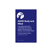 Jessica kingsley publishers ADHD Body and Mind (häftad, eng)