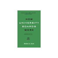 Johns Hopkins University Press How University Boards Work (häftad, eng)