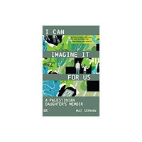 American University in Cairo Press I Can Imagine It for Us (häftad, eng)