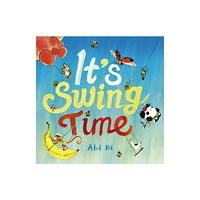 Quarto Publishing Plc It's Swing Time (häftad, eng)