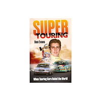 Pitch Publishing Ltd Super Touring (inbunden, eng)