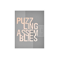 Oro Editions Puzzling Assemblies (inbunden, eng)